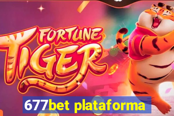 677bet plataforma